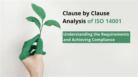 Clause by Clause Analysis of ISO 14001: Understanding the Requirements