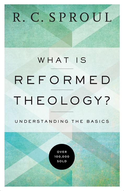 Book Review What Is Reformed Theology