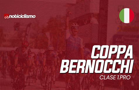 Coppa Bernocchi Equipos Y Ciclistas Inscritos Noticiclismo