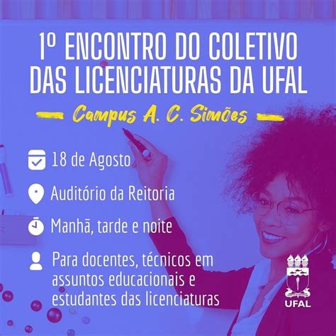 Cedu Promove Encontro Do Coletivo Das Licenciaturas Da Ufal Centro