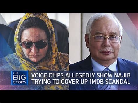 Mdb Scandal Audio Clips Allegedly Implicate Najib Razak The