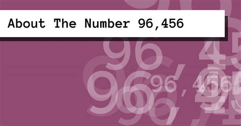 About The Number 96,456