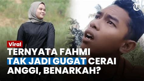 TERNYATA FAHMI Tak Jadi Gugat Cerai Anggi Punya 2 Keinginan Yang