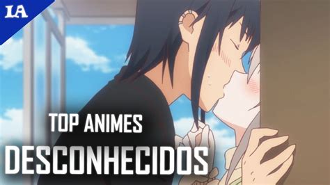 5 Melhores Animes Desconhecidos Romance E Comédia Youtube