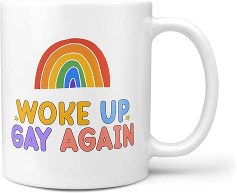 Tehegifts Woke Up Gay Again Funny Gay Lbgt Community Gifts Lesbian Wedding Girlfriend Boyfriend