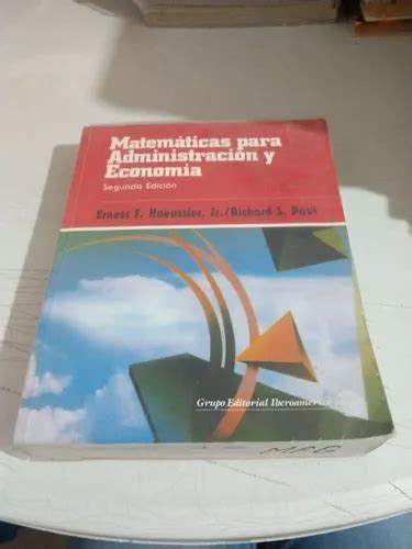 Matemáticas Para Administración Y Economía Ernest F Haeussie MercadoLibre