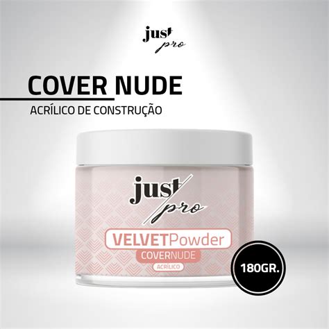 Acr Lico Velvet Cover Nude Gr Just Pro Loja Online