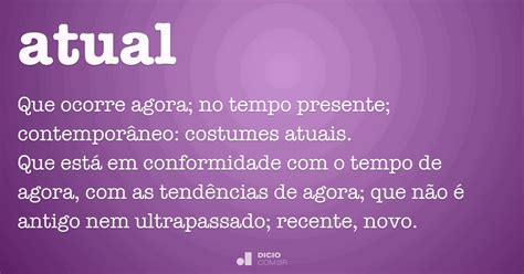 O Que Significa Atual