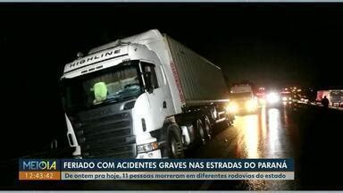 Meio Dia Paraná Cascavel Feriado começa engavetamento 19