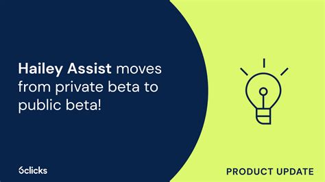 Hailey Assist Moves From Private Beta To Public Beta