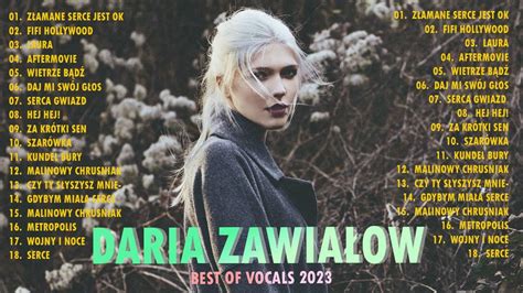 Daria Zawiałow Największe Przeboje 2023 Daria Zawiałow Popularne