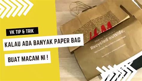 paper bag  rumah buat macam ni video dailymotion