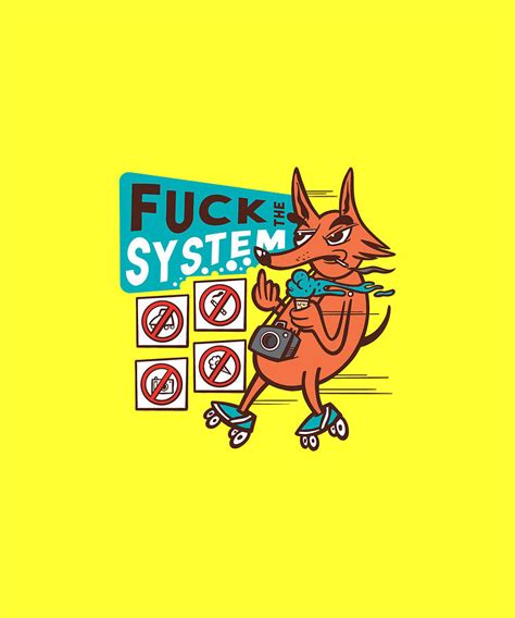 Fuck The System Digital Art By Gulnazira Kharunova Fine Art America