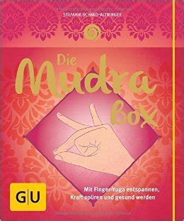 Mudrabox Mit Finger Yoga entspannen Kraft spüren und gesund