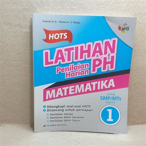 Jual Hots Latihan Penilaian Harian PH Matematika 1 Untuk SMP MTs Kelas