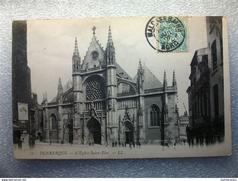 Dunkerque Carte Postale Dunkerque L Eglise Saint Eloi Petit