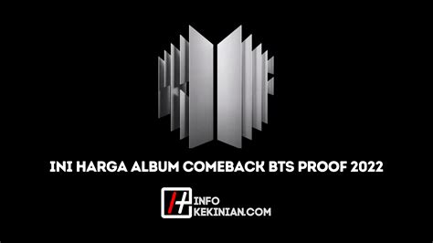 Ini Harga Album Comeback Bts Proof