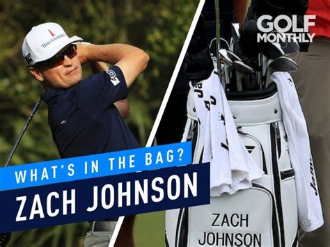 Zach Johnson Whats In The Bag Zach Johnson Johnson New Golf Clubs