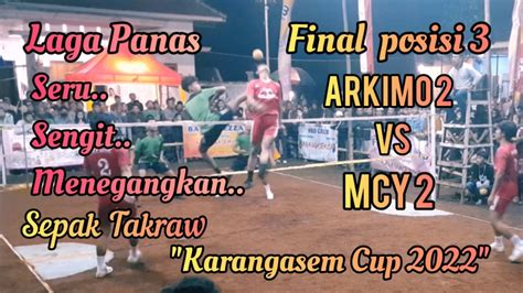 Pertandingan Final Posisi 3 Sepak Takraw Laga Panas Seru Sengit