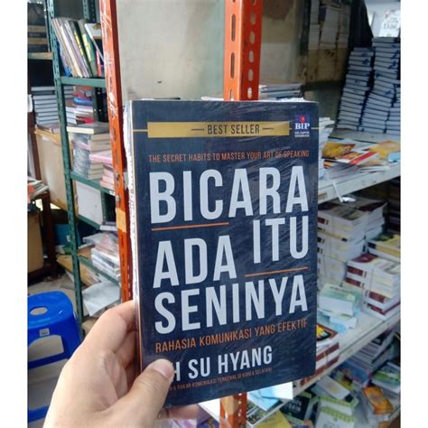 Jual BUKU BICARA ITU ADA SENINYA BY OH SU HYANG ORIGINAL BIP PUBLIK