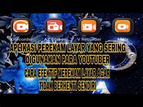 Aplikasi Perekam Layar Terbaik No Lag Youtube