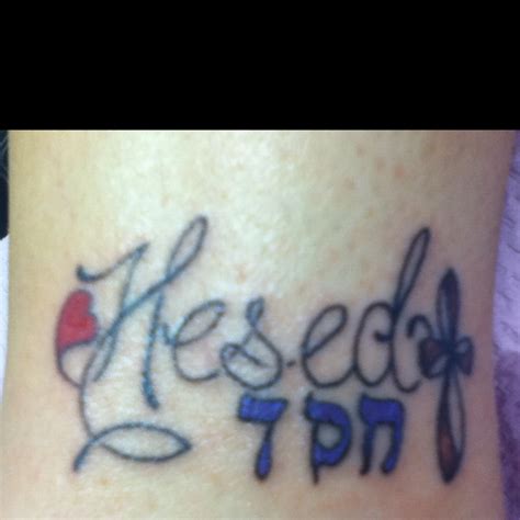 Tattoo- "Hesed" is an untranslatable Hebrew word used in the Old ...