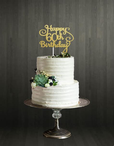 Happy 60th Birthday Glitter Cake Topper Cake Topper Cake Art Creations