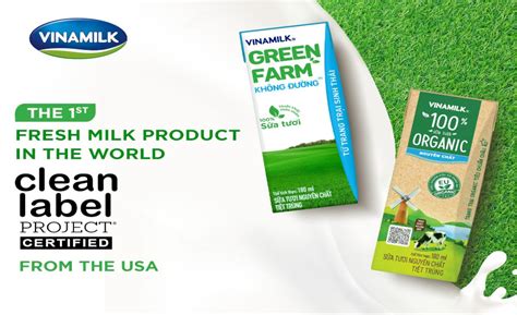 Vinamilk Products Earn Clean Label Project Certification Dairy Foods