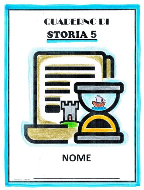 Storia Classe Quinta Didattica Creativa