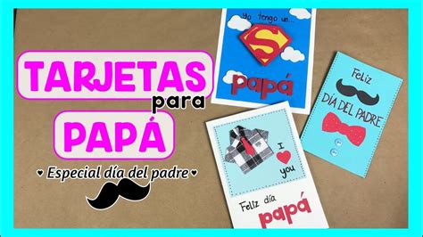 Tarjetas Para PapÁ FÁciles De Hacer Especial Día Del Padre Youtube