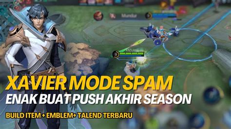 Build Terenak Xavier Untuk Sekarang Gameplay Xavier Mobile Legend