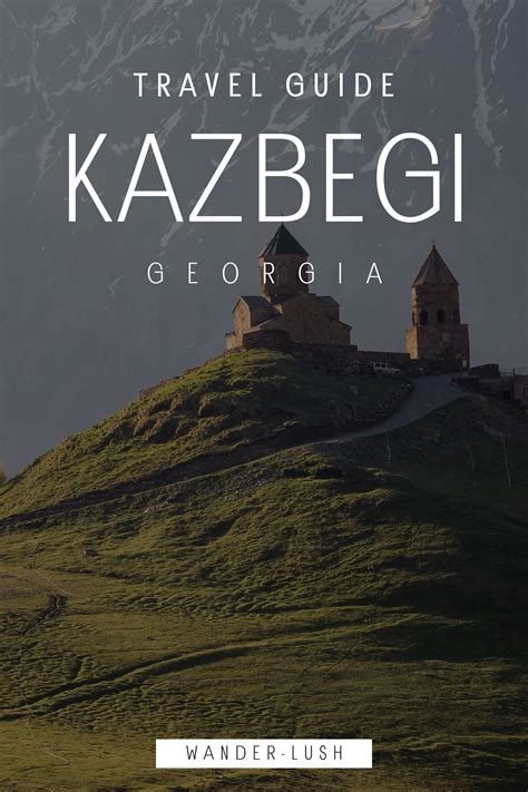 How to Visit Kazbegi, Georgia in 2024: Ultimate Kazbegi Guide | Georgia