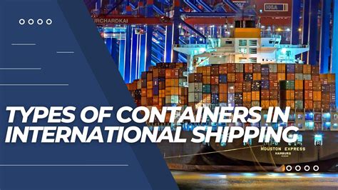 types  containers  international shipping djaagou