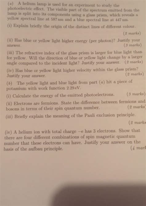 Solved Answer A A Helium Lamp Is Used For An Experiment To