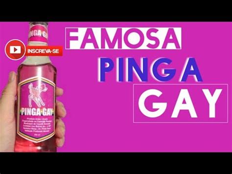 A Famosa Pinga Gay Youtube