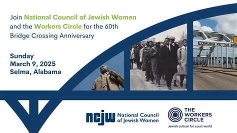 National Council Of Jewish Women Ncjw Selma Bridge Crossing Edited