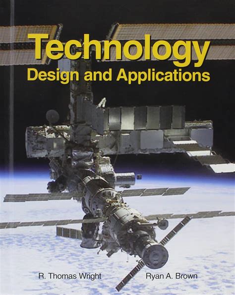 Technology: Design and Applications: Wright, R Thomas, Gradwell, John B ...
