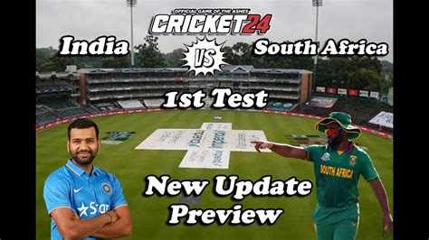 Real Cricket India Vs South Africa St Test Match Live Cricket