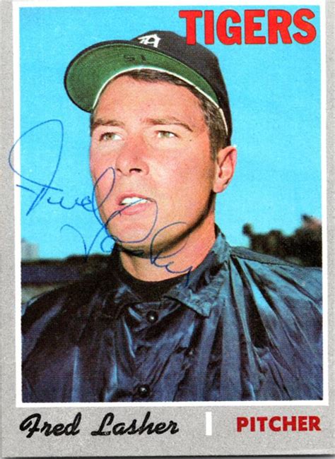 Fred Lasher Autographed Baseball Card Detroit Tigers Topps