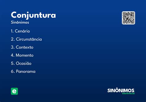 Conjuntura Sinonimo - Conjuntura - Significado e Sinônimo - escreva.ai