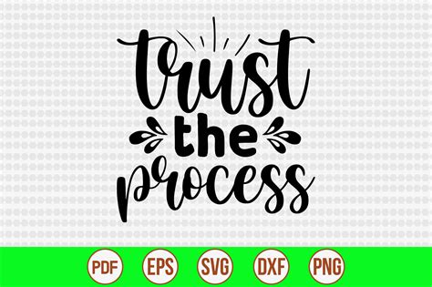 Trust The Process Graphic By Creativemim2001 · Creative Fabrica