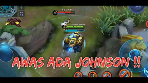 Rraaa Minggir Tabrak Johnson Nih Boy Mobile Legends Bang Bang