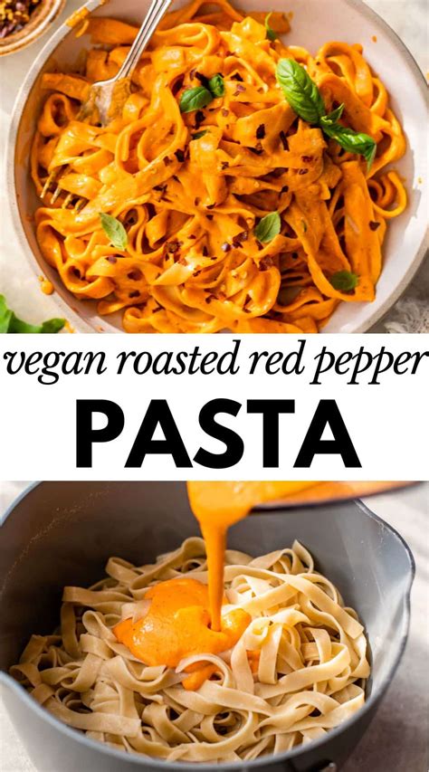 Vegan Roasted Red Pepper Pasta The Almond Eater