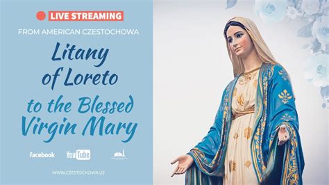 Devotion To The Blessed Virgin Mary Litany Of Loreto American