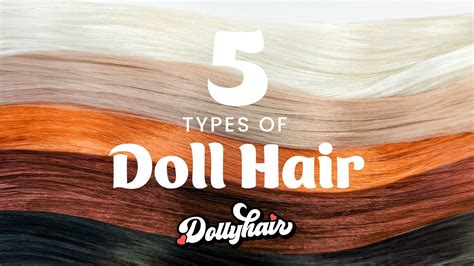 doll hair types dollyhair