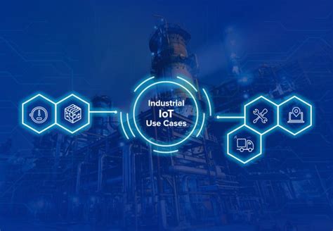 4 Revolutionary Use Cases For Industrial IoT Development