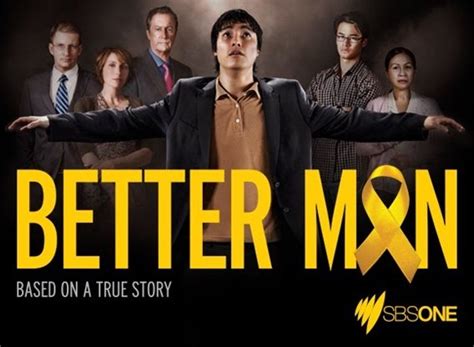 Better Man TV Show Air Dates & Track Episodes - Next Episode 