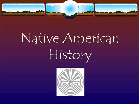 Ppt Native American History Powerpoint Presentation Free Download