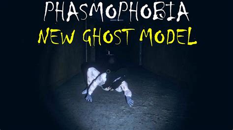 Phasmophobia Terrifying New Ghost Model Up Close And Personal Youtube