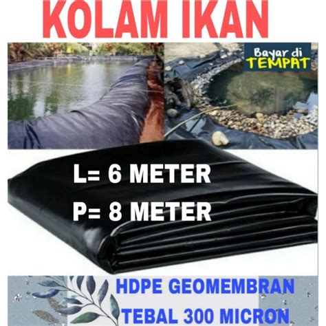 Plastik Hdpe Geomembran Ukuran X Meter Tebal Micron Lazada